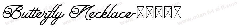 Butterfly Necklace字体转换